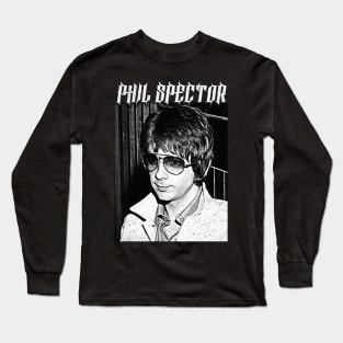 Phil Spector † Vintage Look Vintage Aesthetic Design Long Sleeve T-Shirt